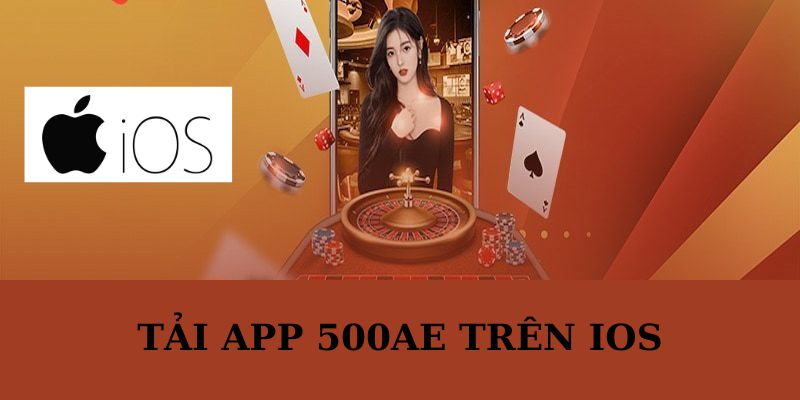 Tải app 500AE nhanh chóng chỉ với 4 bước cực đơn giản